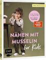 Mini-Masterclass - Nähen mit Musselin für Kids | Fürer, Anja JULESNaht