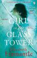 Elizabeth Fremantle The Girl in the Glass Tower (Taschenbuch)