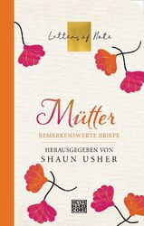 Shaun Usher / Mütter - Letters of Note9783453272477