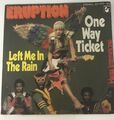 Eruption - One Way Ticket - Left me in the Rain - Hansa Single Vinyl 7“ 1979