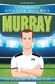 Ultimate Sports Heroes - Andy Murray: The Golden Boy of Centre Court