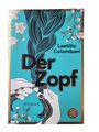 Der Zopf von Laetitia Colombani (2019, Taschenbuch)