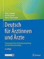 Deutsch für Ärztinnen und Ärzte | Buch | 9783662640852