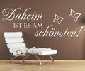 Wandtattoo Daheim ist es am schönsten Zuhause Sticker Wandsticker Spruch Flur