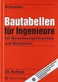 Bautabellen für Ingenieure: mit Berechnungshinweisen und... | Buch | Zustand gut