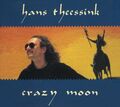 Hans Theessink - Crazy Moon (digipak) | CD