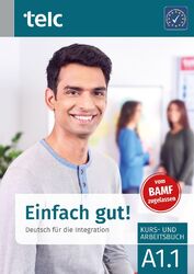 Einfach gut! Deutsch für die Integration A1.1 Kurs- und Arbeitsbuch | Buch