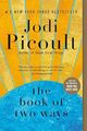 Das Buch der zwei Wege von Picoult, Jodi