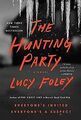 The Hunting Party: A Novel von Foley, Lucy | Buch | Zustand gut