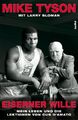 Eiserner Wille - Mike Tyson -  9783854456285