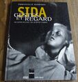 SIDA, gestes et regard