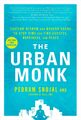 The Urban Monk | Pedram Shojai | Englisch | Taschenbuch | 288 S. | 2017