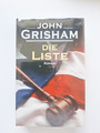 Die Liste - John Grisham - Justizthriller - gebundene Ausgabe - neu OVP