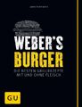 Weber's Burger von Jamie Purviance - Grillrezepte