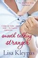 Smooth Talking Stranger: Number 3 in series (Travis) by Kleypas, Lisa 0749940646