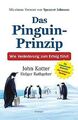 Das Pinguin-Prinzip: Wie Veränderung zum Erfolg füh... | Buch | Zustand sehr gut