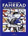 Fahrrad - Wartung und Reparatur von Milson, Fred | Buch | Zustand gut