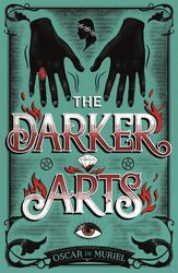 The Darker Arts | Oscar de Muriel | Taschenbuch | Kartoniert / Broschiert | 2020