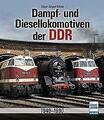 Dampf- und Diesellokomotiven der DDR | Buch | 9783613715868