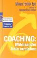 Coaching: Miteinander Ziele erreichen von Fischer-E... | Buch | Zustand sehr gut