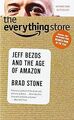 The Everything Store: Jeff Bezos and the Age of A... | Buch | Zustand akzeptabel