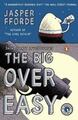 The Big Over Easy: A Nursery Crime, Jasper Fforde