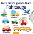 Mein erstes großes Buch - Fahrzeuge