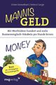 Mannis Geld, Oliver Geisselhart