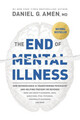 The End of Mental Illness | Amen MD Daniel G | Buch | Kartoniert / Broschiert | 