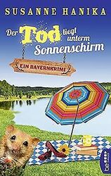 Der Tod liegt unterm Sonnenschirm: Ein Bayernkrimi von H... | Buch | Zustand gutGeld sparen und nachhaltig shoppen!