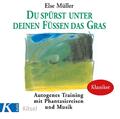 Du spürst unter deinen Füssen das Gras. CD | HÃ¶rbuch | 9783466454471