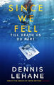 Seit Wir Fell Taschenbuch Dennis Lehane