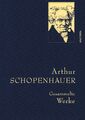 Arthur Schopenhauer, Gesammelte Werke Arthur Schopenhauer