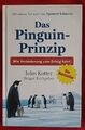 Das Pinguin-Prinzip: Wie Veränderung zum Erfolg füh... | Buch | Zustand sehr gut