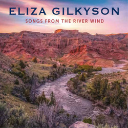 Eliza Gilkyson Songs from the River Wind (CD) Album