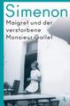 Maigret und der verstorbene Monsieur Gallet | Georges Simenon | Roman | Buch