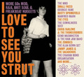 Various Artists I Love to See You Strut: More '60s Mod, R&B, Brit Soul and  (CD)