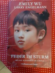 Emily Wu / Larry Engelmann ~ FEDER IM STURM ~ Meine Kindheit in China /1.Auflage