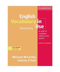 English Vocabulary in Use - Elementary. Edition without answers: 60 units of voc