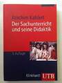 Der Sachunterricht und seine Didaktik Joachim Kahlert Buch