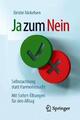 Ja zum Nein | Kirstin Nickelsen | Taschenbuch | Paperback | XII | Deutsch | 2018