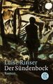 Der Sündenbock : Roman. Rinser, Luise: