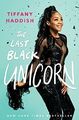 The Last Black Unicorn by Haddish, Tiffany 1501181823 FREE Shipping