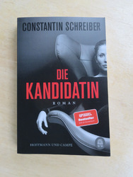 Die Kandidatin von Constantin Schreiber; Roman; Taschenbuch 2024