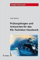 Prüfungsfragen und Antworten für das Kfz-Techniker-Handw... | Buch | Zustand gut