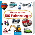 Meine ersten 100 Fahrzeuge | Buch | Deutsch (2019) | Foto-Wörterbuch | 40 S.