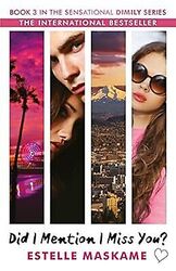 Did I Mention I Miss You? (The DIMILY Trilogy, Book 3), Estelle Maskame, Used; G