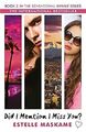 Did I Mention I Miss You? (The DIMILY Trilogy, Book 3), Estelle Maskame, Used; G