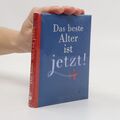 Das beste Alter ist jetzt  |  kolektiv