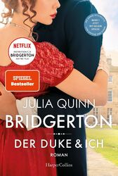 Julia Quinn | Bridgerton - Der Duke und ich | Taschenbuch | Deutsch (2021)